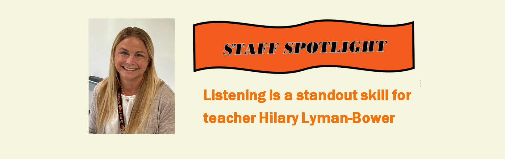 Staff Spotlight: Listening to her students is a standout skill for teacher Hilary Lyman-Bower
