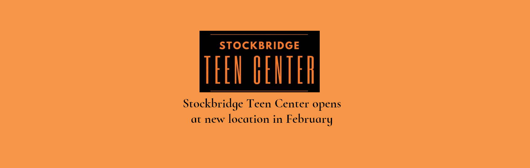 Stockbridge Teen Center opens at new location in February