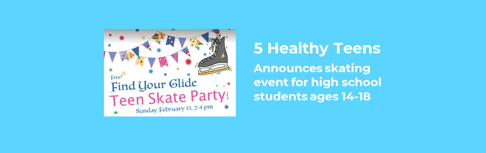 Free ice-skating party set for area teens by 5 Healthy Teens