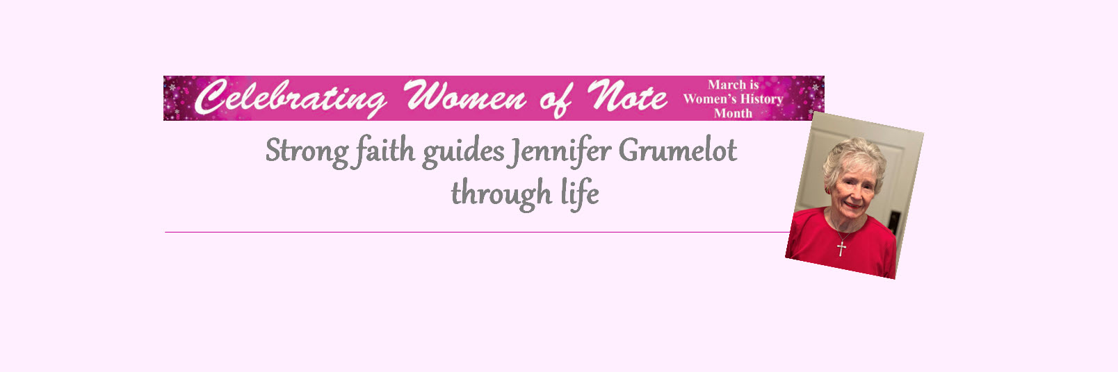 Women of Note: Strong faith guides Jennifer Grumelot through life