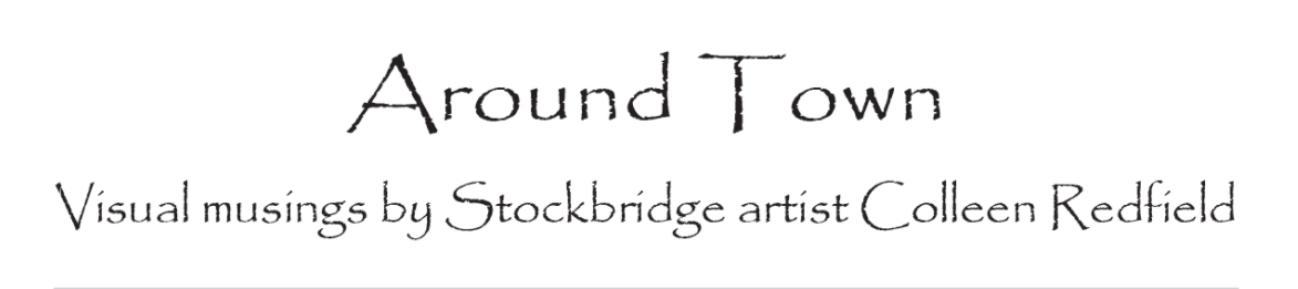Around Town musings by Stockbridge artist