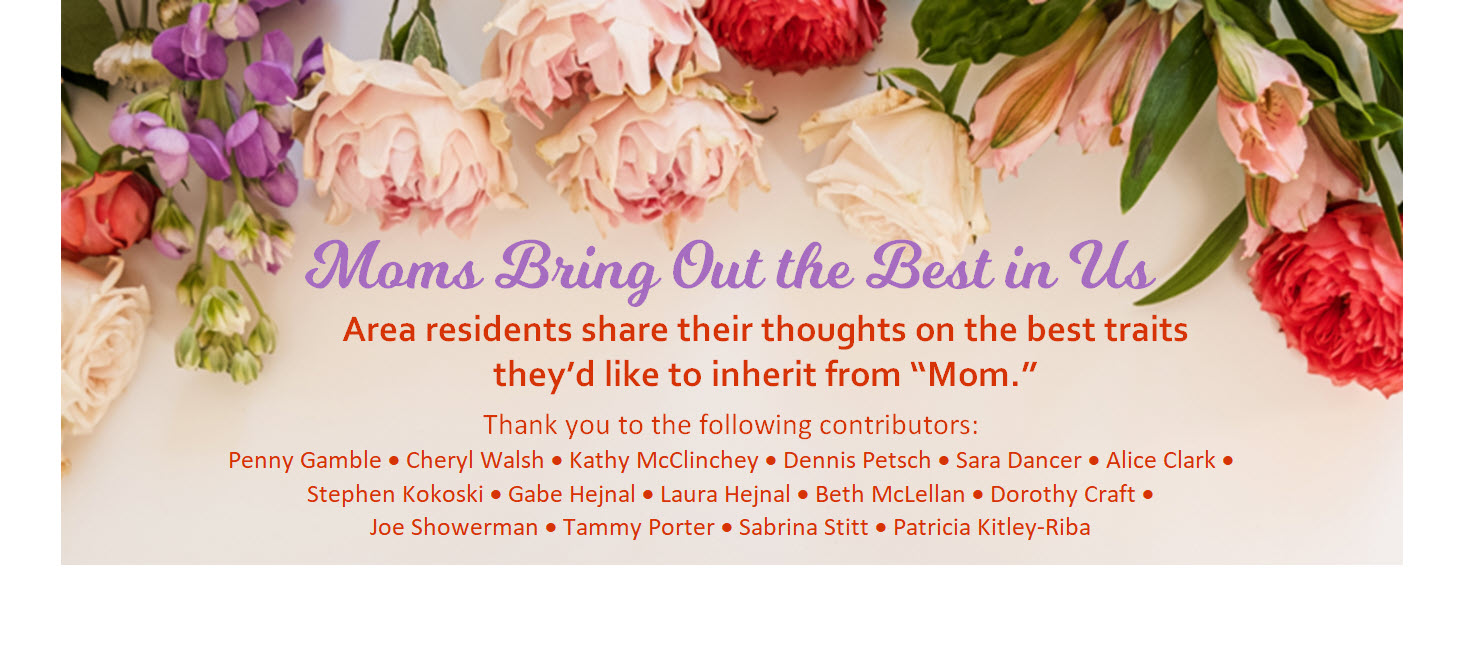 Moms Bring Out the Best In Us