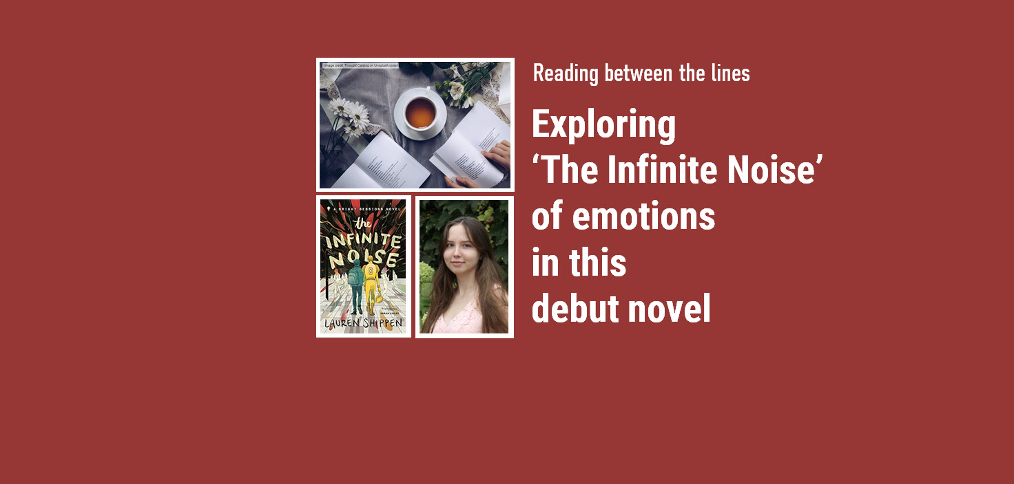 Exploring ‘The Infinite Noise’ of emotions in this debut novel