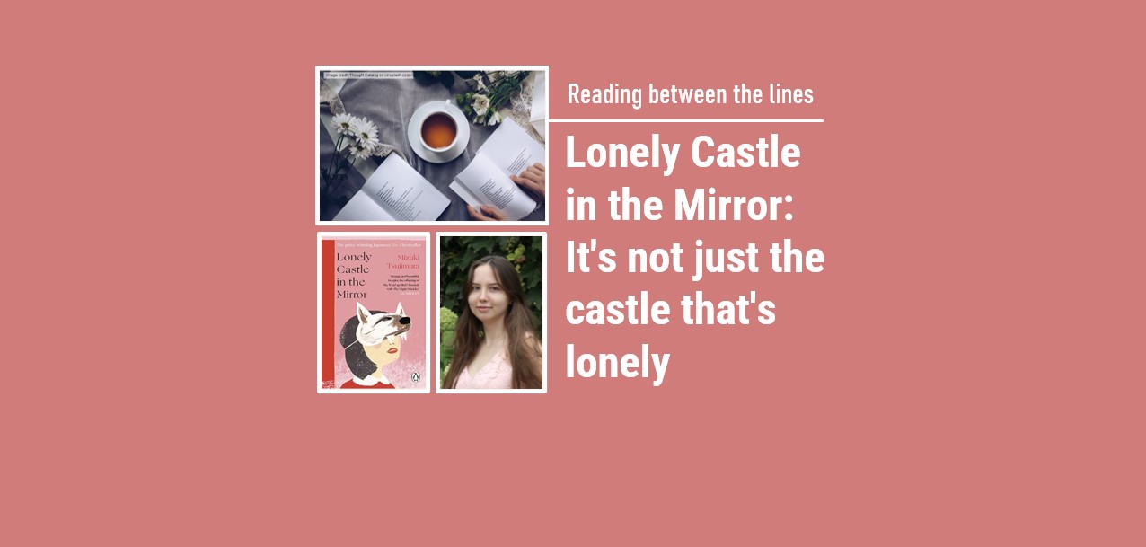 Lonely Castle in the Mirror: It’s not just the castle that’s lonely