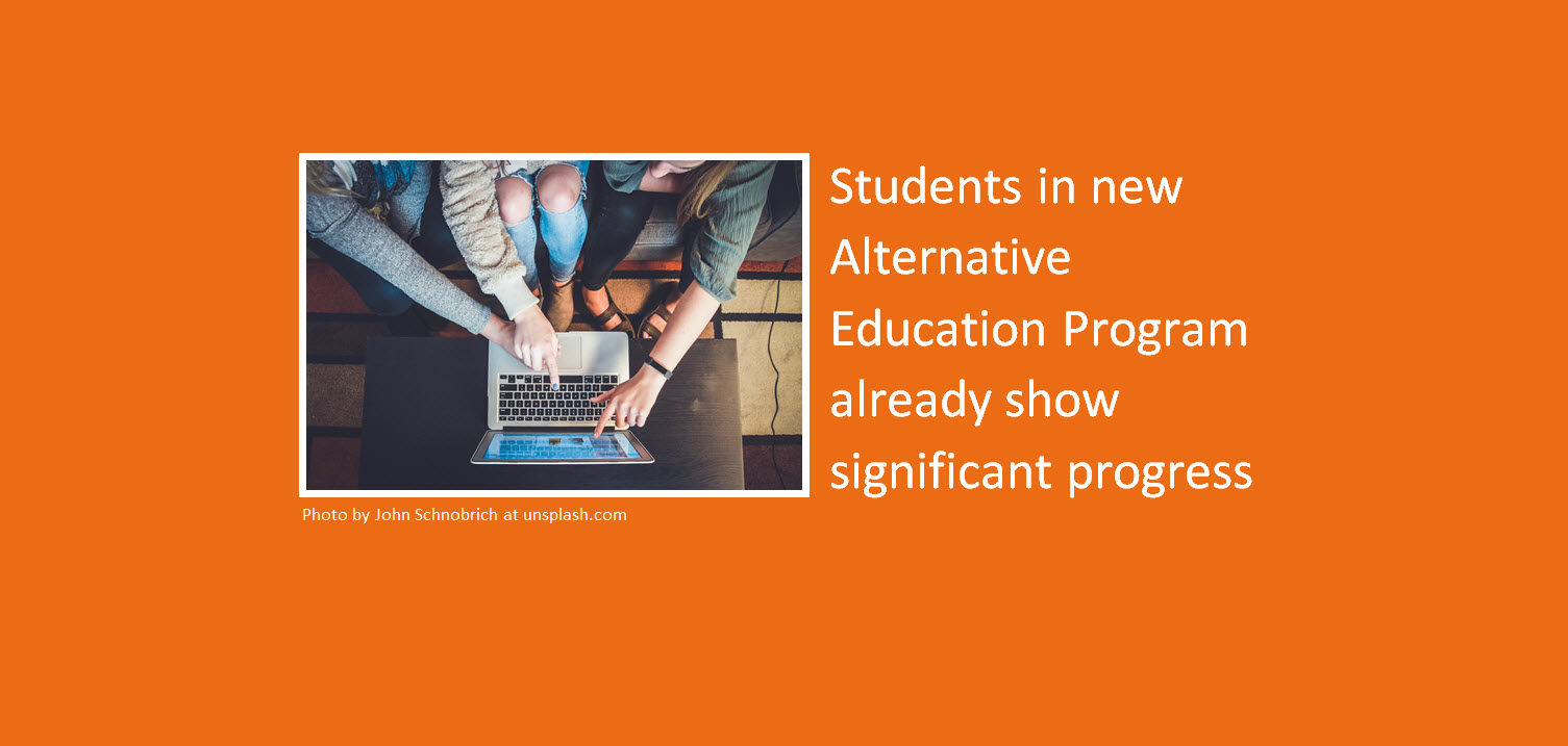 Students in new Alternative Education Program already show significant progress 