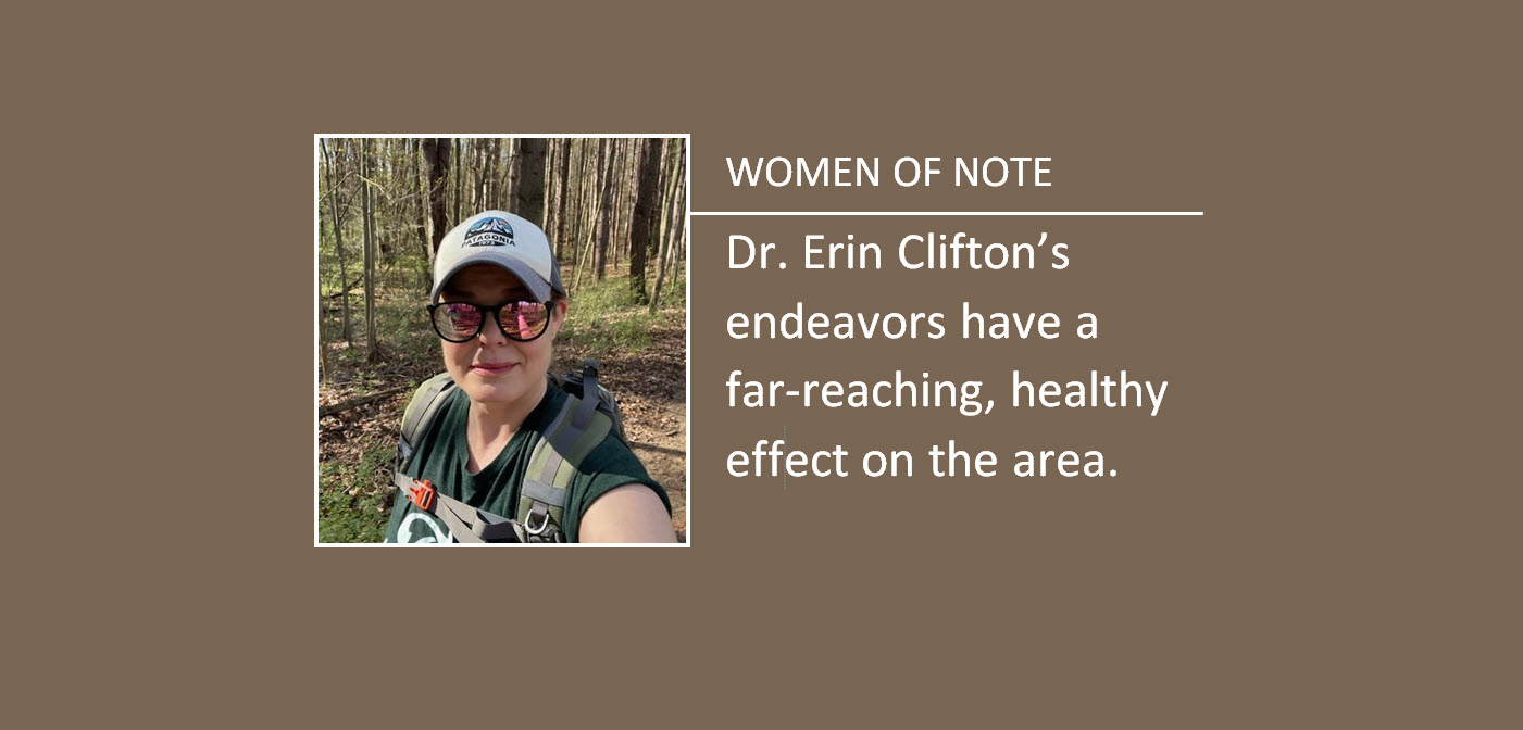 Dr. Erin Clifton’s endeavors have a far-reaching, healthy effect on the area