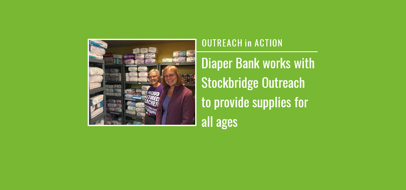 Outreach in Action: Diaper Bank works with Stockbridge Outreach to provide supplies for all ages