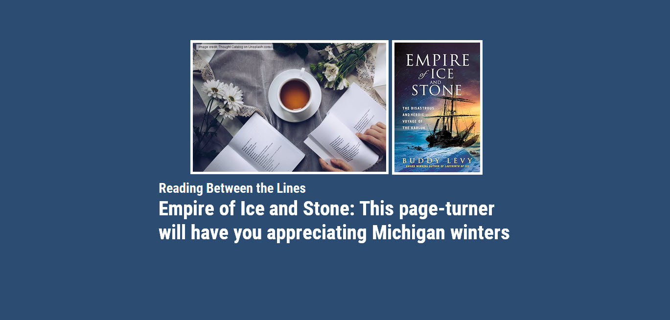 Reading between the Lines: ‘Empire of Ice and Stone’