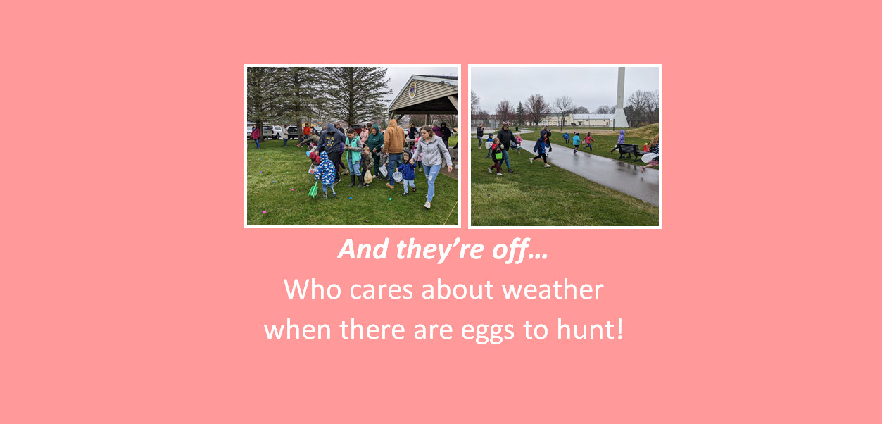 Who cares about weather when there are eggs to hunt!