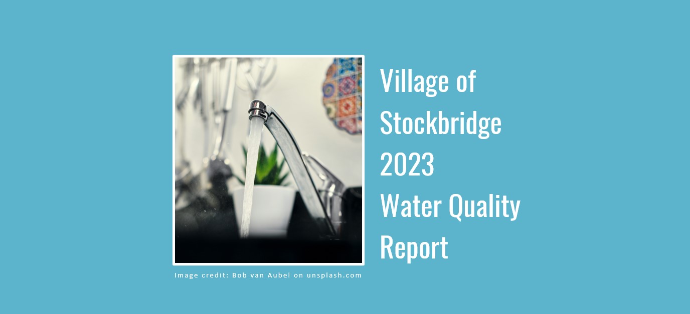 Village of Stockbridge 2023 Water Quality Report