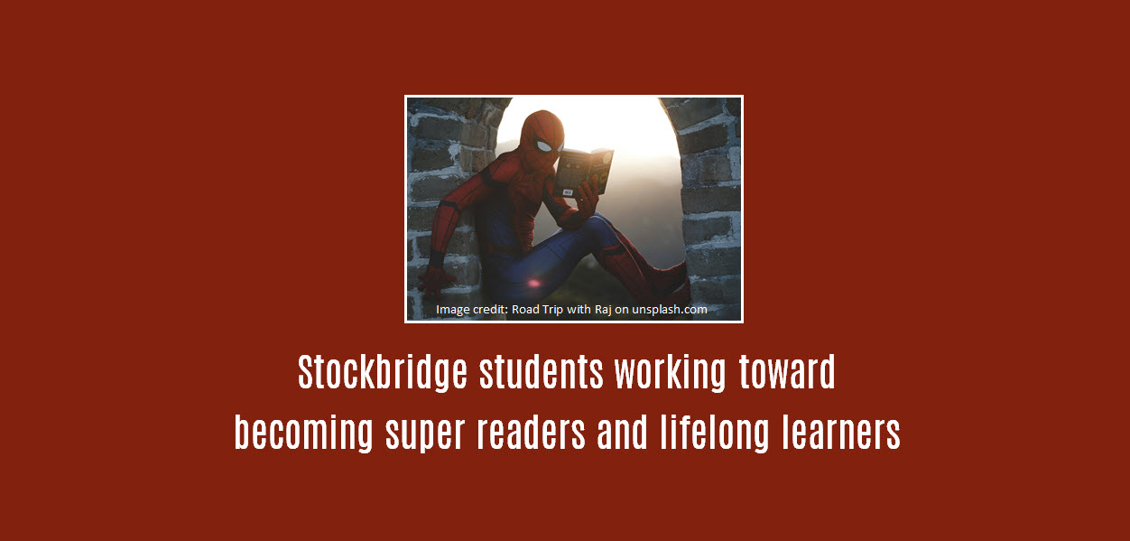 Stockbridge students working toward becoming super readers and lifelong learners