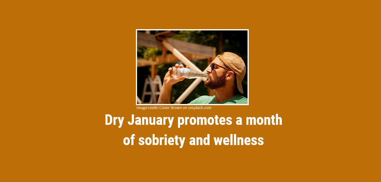 Bridge to Wellness: Dry January promotes a month of sobriety and wellness