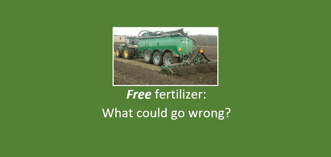 Free fertilizer: What could go wrong?