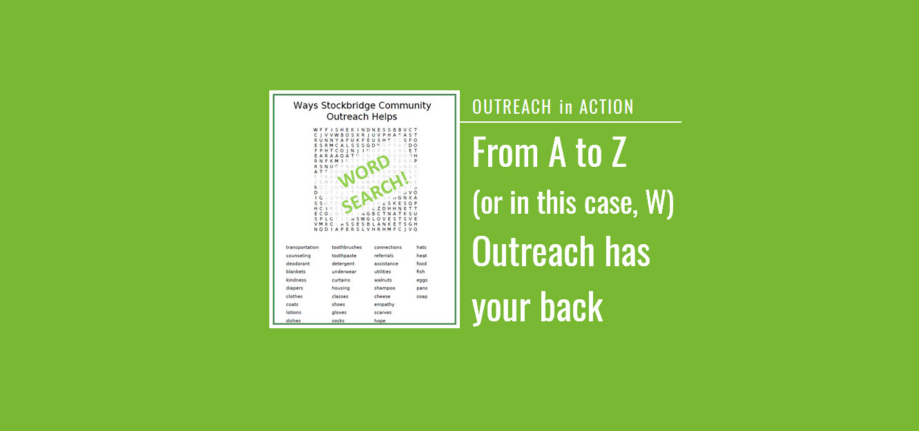 Outreach in Action: From A to Z (or in this case, W)—Outreach has your back