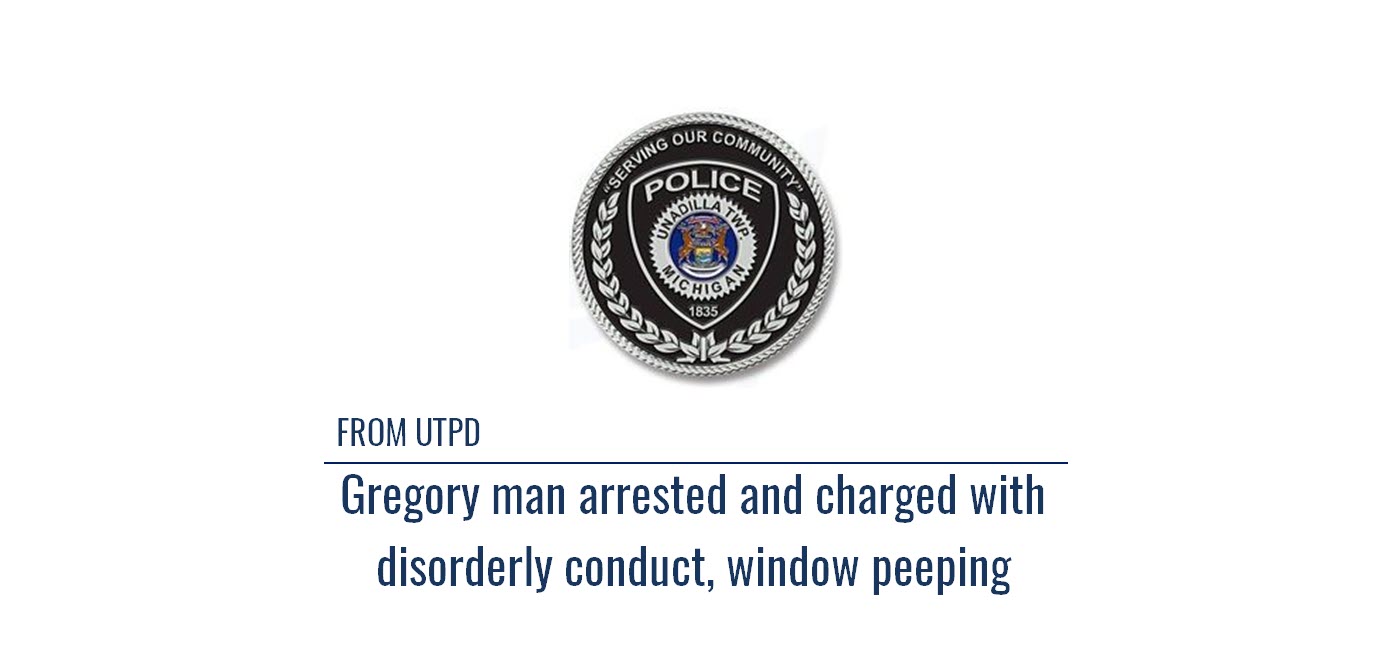 Gregory man arrested and charged with disorderly conduct, window peeping