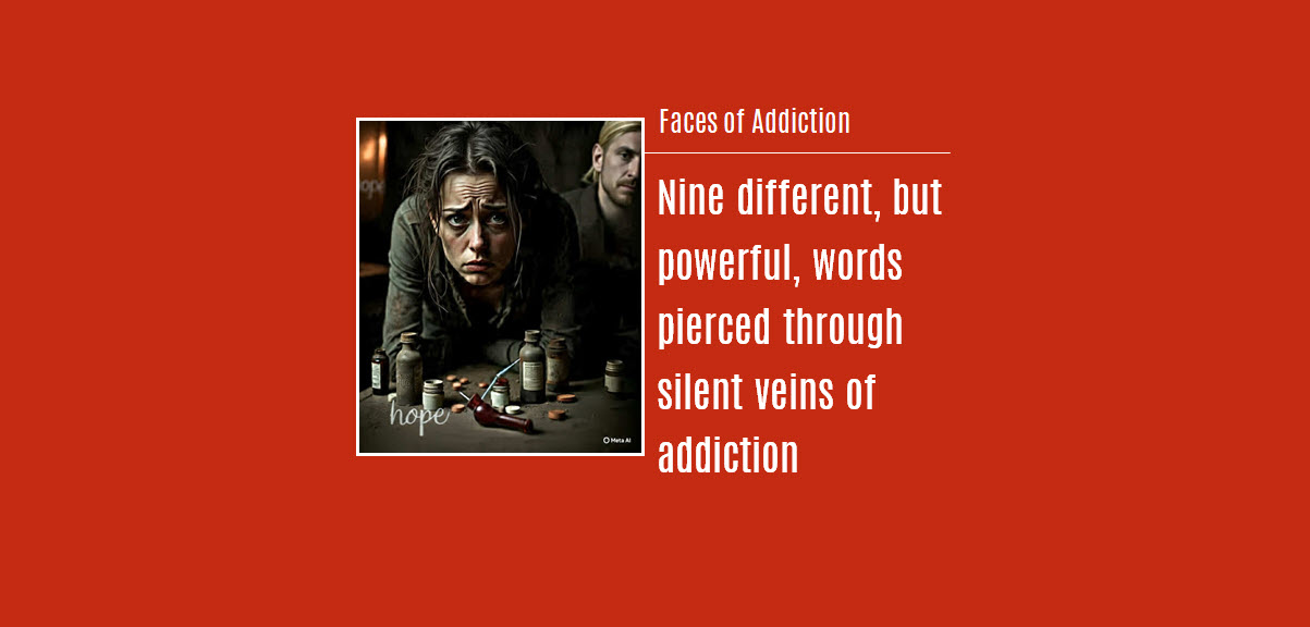 Faces of Addiction