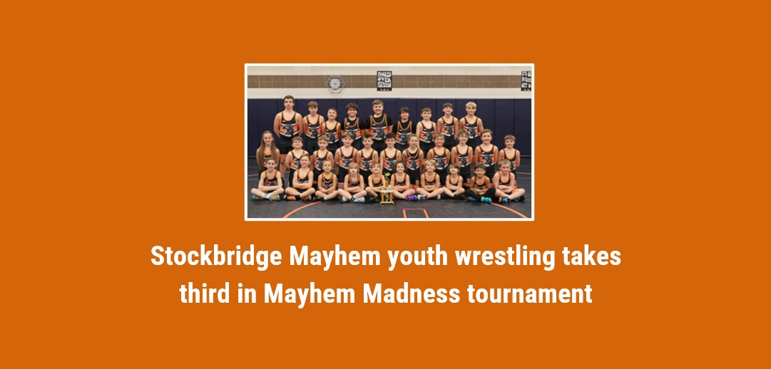Stockbridge Mayhem youth wrestling takes third in Mayhem Madness Tournament