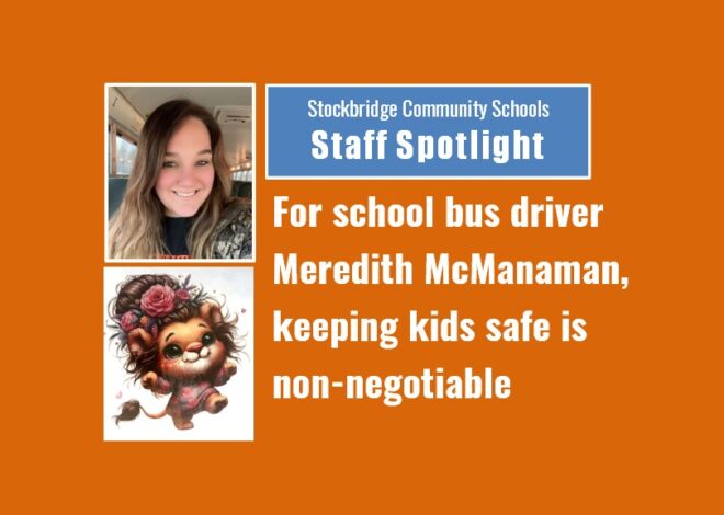 Staff Spotlight: For Stockbridge school bus driver Meredith McManaman, keeping kids safe is non-negotiable  