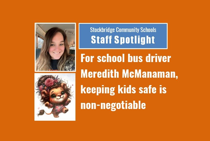 Staff Spotlight: For Stockbridge school bus driver Meredith McManaman, keeping kids safe is non-negotiable  