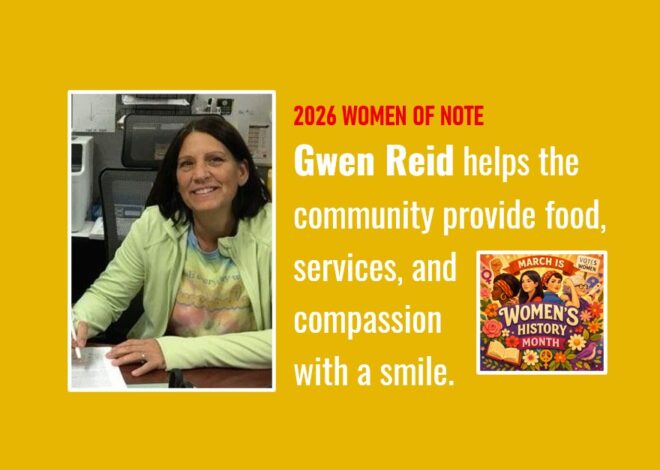 Women of Note: Gwen Reid helps the community provide food, services, and compassion with a smile