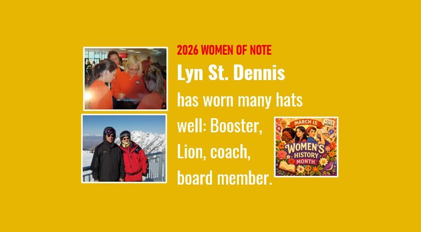 Women of Note: Booster, Lion, coach, board member: Lyn St. Dennis wears many hats well