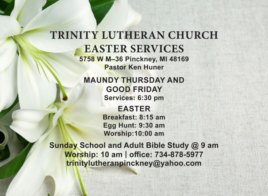 Trinity Lutheran Church hosts Easter Services