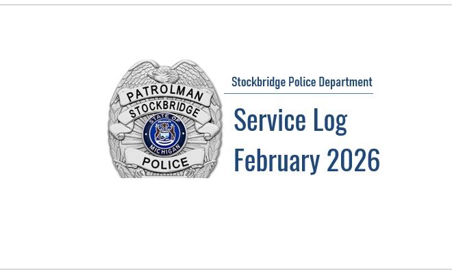 Stockbridge Police Department: Service Log for February 2026