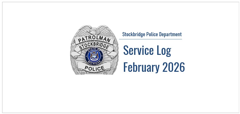 Stockbridge Police Department: Service Log for February 2026