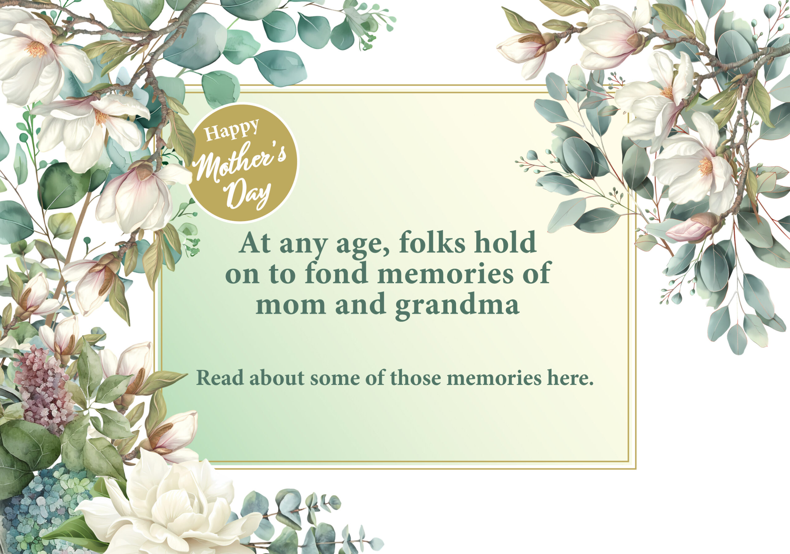 At any age, folks hold on to fond memories of mom and grandma