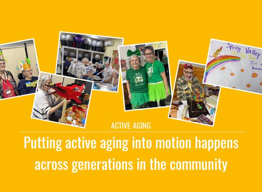 Active Aging: Putting active aging into motion happens across generations in the community