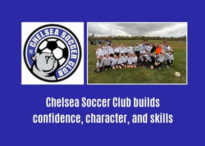 Chelsea Soccer Club builds confidence, character, and skills