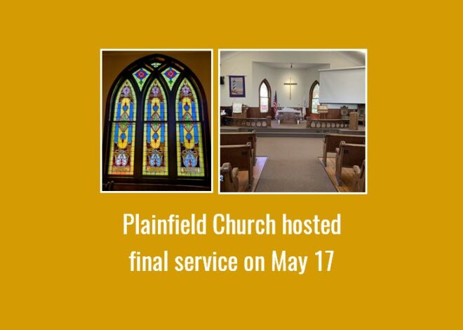 Plainfield Church hosted final service on May 17