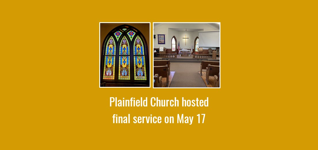 Plainfield Church hosted final service on May 17