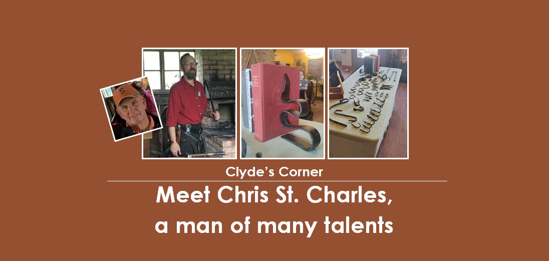 Clyde’s Corner: Meet Chris St. Charles, a man of many talents