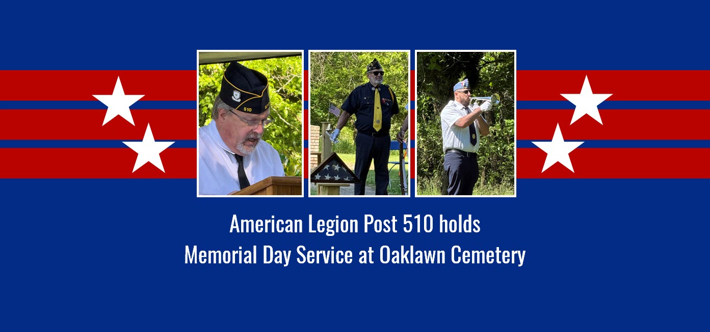 American Legion Post 510 holds Memorial Day Service at Oaklawn Cemetery 