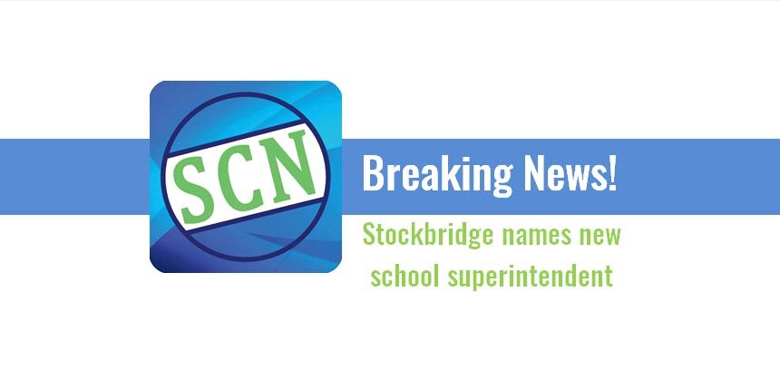 BREAKING NEWS: Stockbridge names new school superintendent