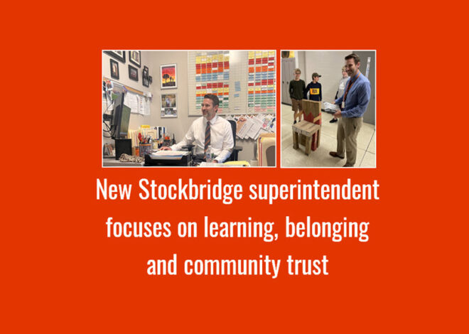 New Stockbridge superintendent focuses on learning, belonging and community trust