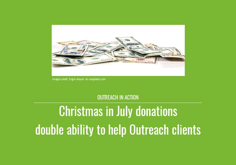 Outreach in Action: Christmas in July donations double ability to help Outreach clients