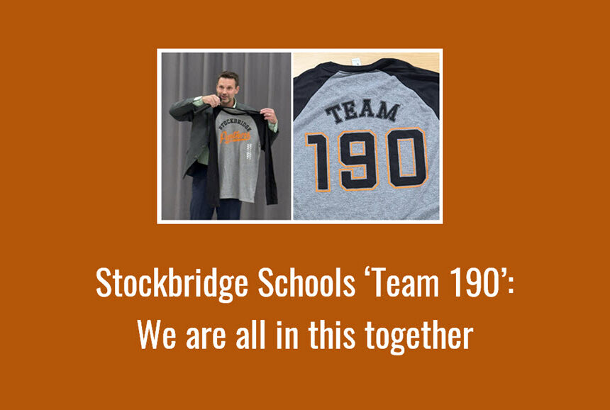 Team 190: Stockbridge educators, staff and community are all in this together