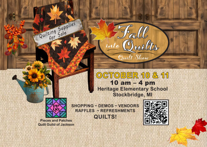 Fallinto QuiltsQuilt Show: October 10 & 11