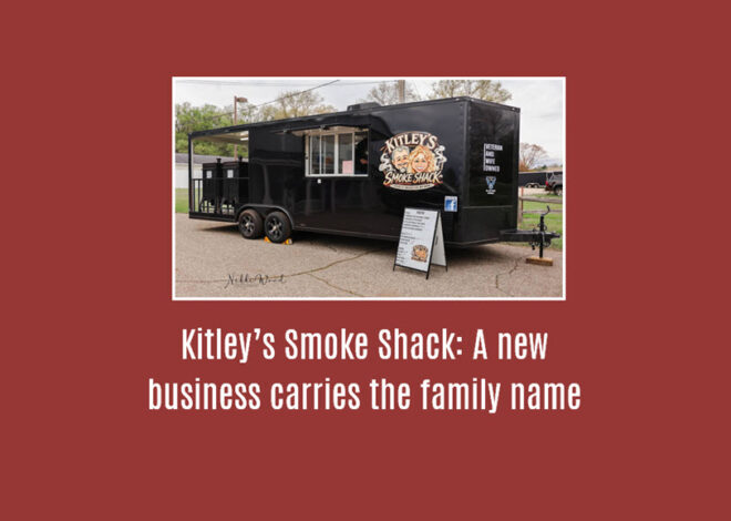 Kitley’s Smoke Shack: A new business carries the family name