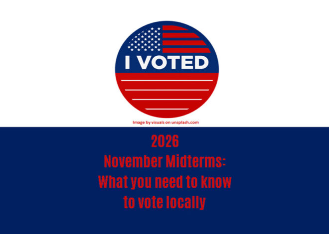 2026 November Midterms: What you need to know to vote locally